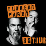 Florent Pagny.org 65Tour La tournée évènement Le Retour partout en France